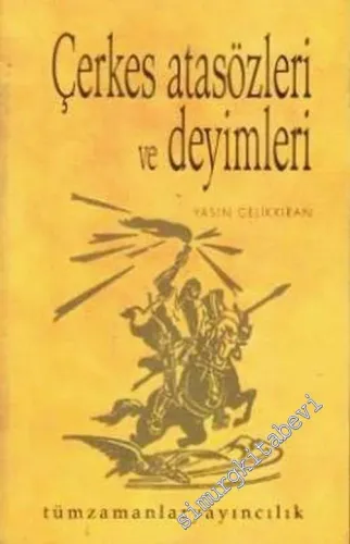 Çerkes Atasözleri ve Deyimleri -        1994
