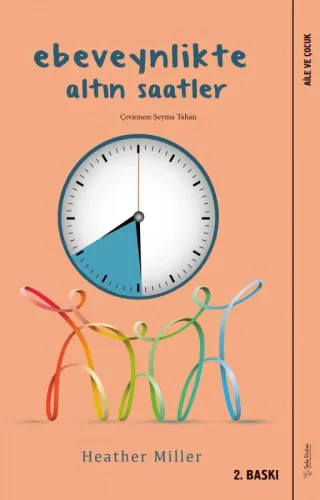 Ebeveynlikte Altın Saatler
