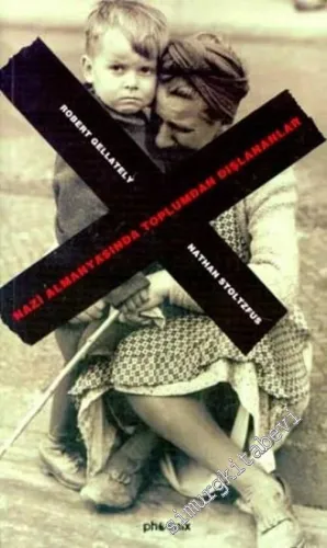 Nazi Almanyasında Toplumdan Dışlananlar -        2002