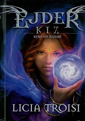 Ejder Kız Kuma'nın İkizleri - Ciltli Kitap