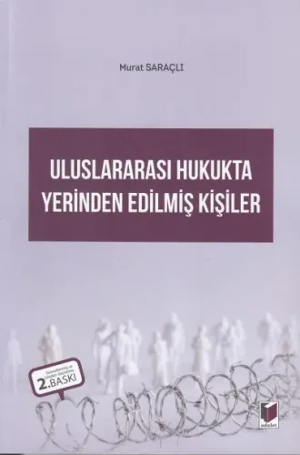 Uluslararası Hukukta Yerinden Edilmiş Kişiler