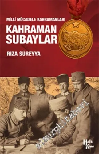 Milli Mücadele Kahramanları Kahraman Subaylar -