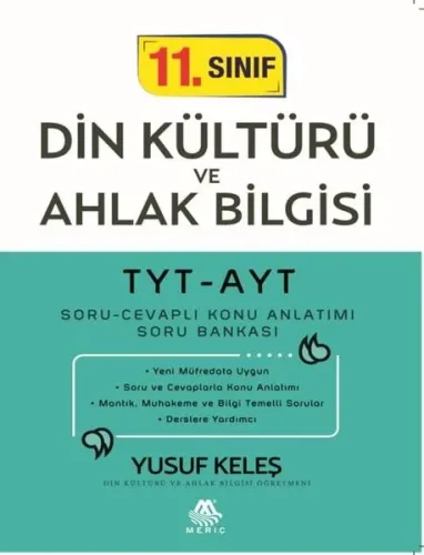 TYT-AYT 11. Sınıf Din Kültürü ve Ahlak Bilgisi Soru Cevaplı Konu Anlatımı Soru Bankası