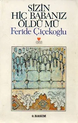 Sizin Hiç Babanız Öldü Mü