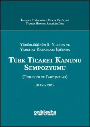 Türk Ticaret Kanunu Sempozyumu