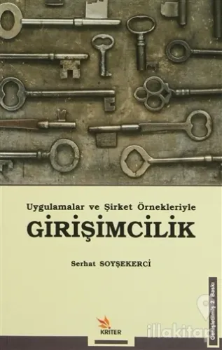 Uygulamalar ve Şirket Örnekleriyle Girişimcilik