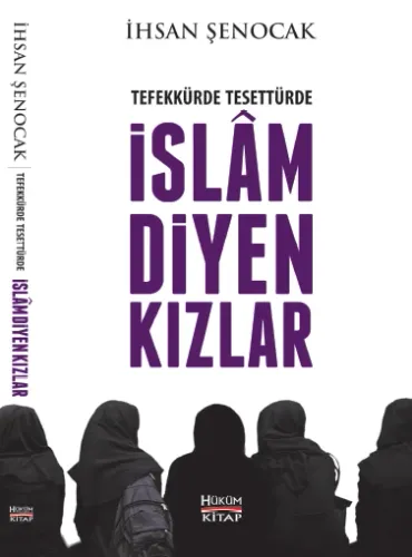 Tefekkürde Tesettürde İslam Diyen Kızlar