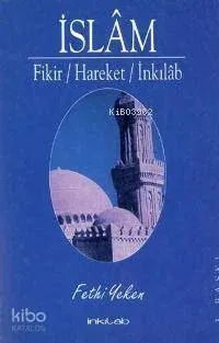 İslam; Fikir  Hareket  İnkılab