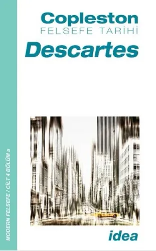 Felsefe Tarihi Descartes Cilt 4