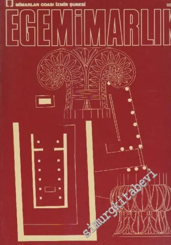 Ege Mimarlık Dergisi - 1992/3-4    2  Mart - Nisan 1992