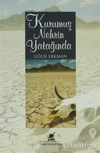 Kurumuş Nehrin Yatağında