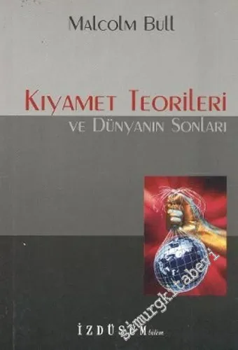 Kıyamet Teorileri Ve Dünyanın Sonları -        2005