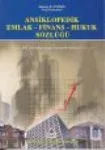 Ansiklopedik Emlak - Finans-Hukuk Sözlüğü