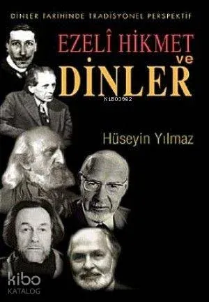 Ezeli Hikmet ve Dinler; Dinler Tarihinde Pradisyonel Perspektif