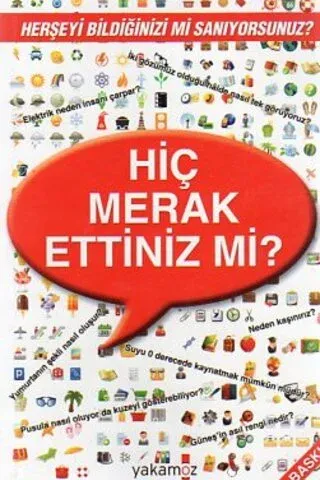 Hiç Merak Ettiniz Mi?