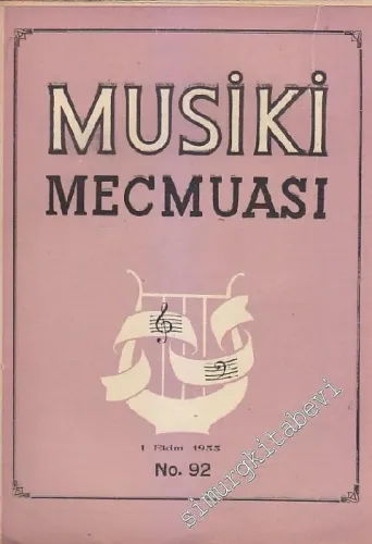 Musiki Mecmuası - Sayı: 92    Yıl: 8  Ekim