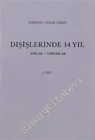 Dışişlerinde 34 Yıl: Anılar Yorumlar Vaşington Büyükelçiliği Madrid Pa