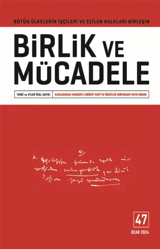 Birlik ve Mücadele Dergisi Sayı: 47