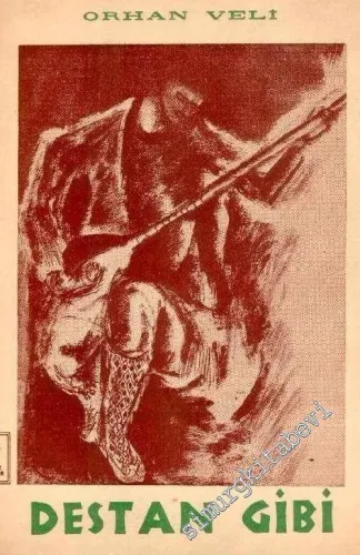 Destan Gibi ( Yol Türküleri ) -        1946