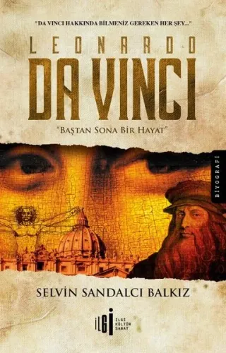 Leonardo Da Vinci; Baştan Sona Bir Hayat