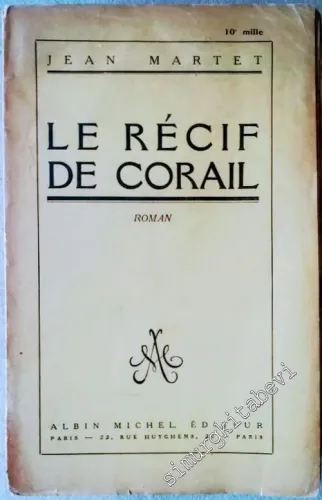 Le Récif de Corail -        1933