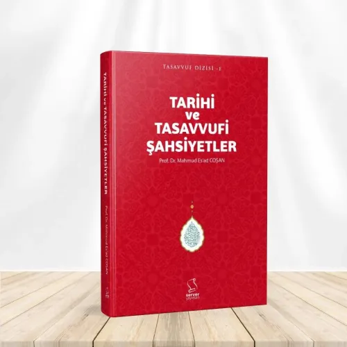 Tarihî ve Tasavvufî Şahsiyetler