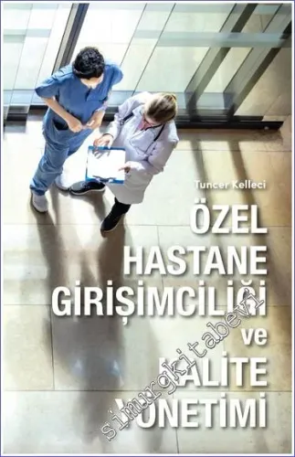 Özel Hastane Girişimciliği ve Kalite Yönetimi -        2022