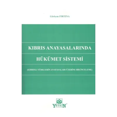 Kıbrıs Anayasalarında Hükümet Sistemi
