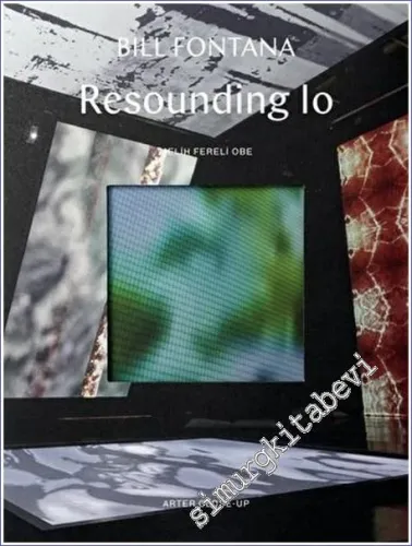 Bill Fontana: Resounding Io -         2022