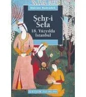 Şehr-i Sefa: 18. Yüzyılda İstanbul