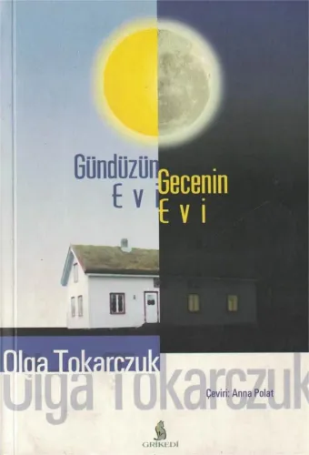 Gündüzün Evi Gecenin Evi