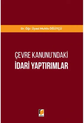Çevre Kanunu'ndaki İdari Yaptırımlar