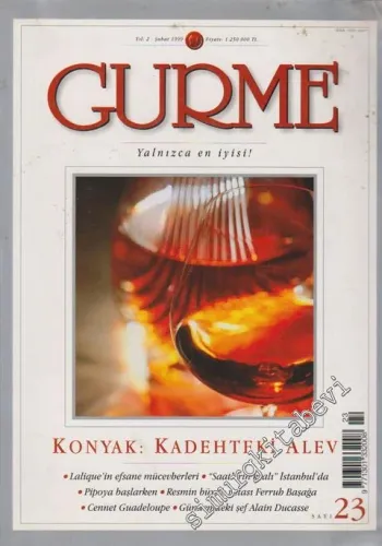 Gurme Yaşama Sanatı Dergisi - Sayı: 23, Şubat 1999