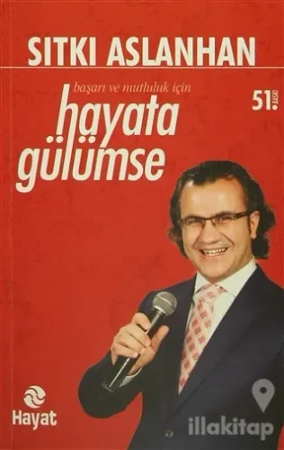 Hayata Gülümse