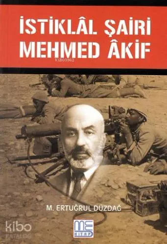 İstiklal Şairi Mehmed Akif