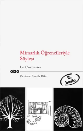 Mimarlık Öğrencileriyle Söyleşi Le Corbusier