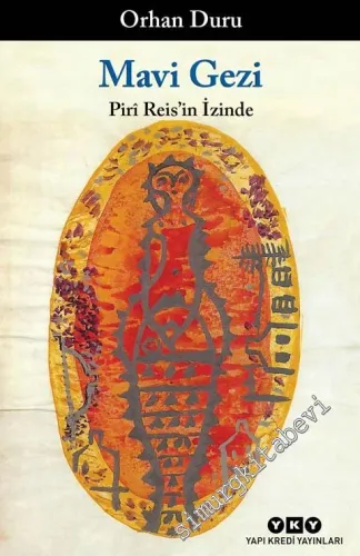 Mavi Gezi: Pirî Reis'in İzinde -