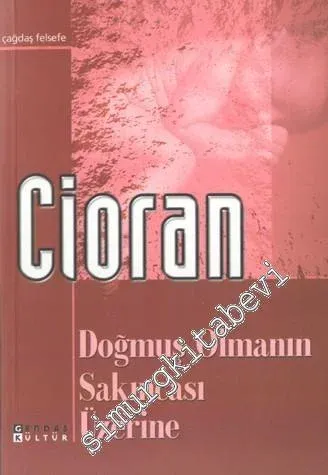 Doğmuş Olmanın Sakıncası Üzerine -        2001