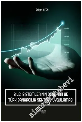 Bilgi Sistemlerinin Denetimi ve Türk Bankacılık Sektörü Uygulaması -         2023
