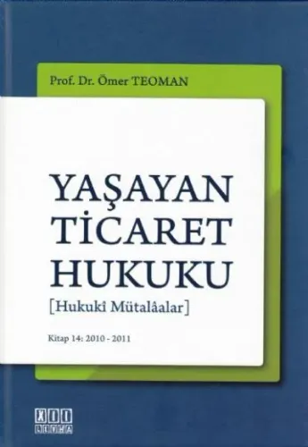 Yaşayan Ticaret Hukuku ( Hukuki Mütalalar )