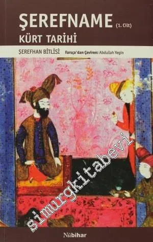 Şerefname Cilt 1 - Kürt Tarihi -