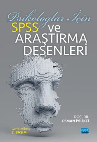 Psikologlar İçin SPSS ve Araştırma Desenleri