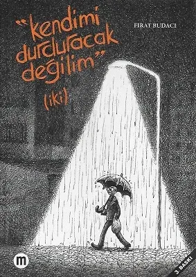 Kendimi Durduracak Değilim 2