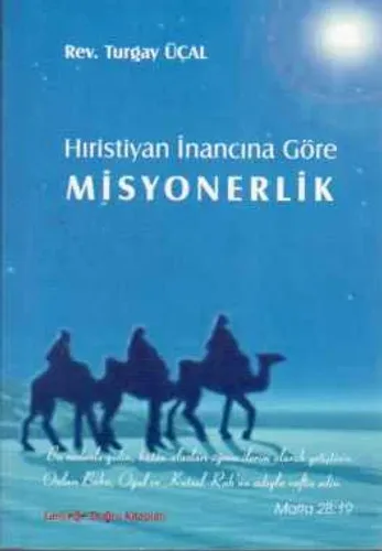 Hıriyan İnancına Göre Misyonerlik