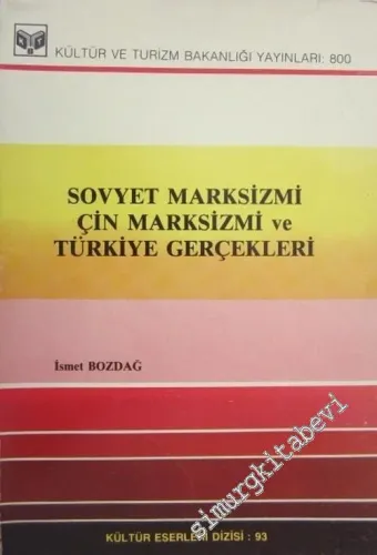 Sovyet Marksizmi Çin Marksizmi ve Türkiye Gerçekleri -