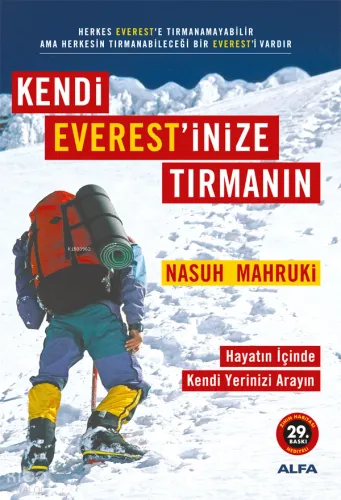 KENDİ EVEREST'İNİZE TIRMANIN