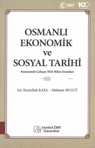 Osmanlı Ekonomik ve Sosyal Tarihi