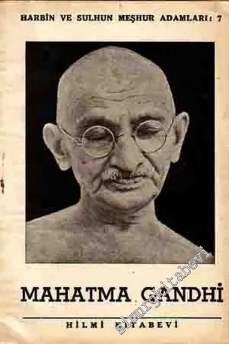 Mahatma Gandhi: Kendi Sözleriyle Gandhi'nin Dehası  -        1948
