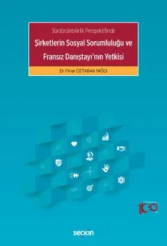 Şirketlerin Sosyal Sorumluluğu ve Fransız Danıştayı'nın Yetkisi