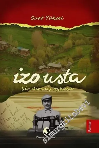 İzo Usta: Bir Direniş Öyküsü - 2016
